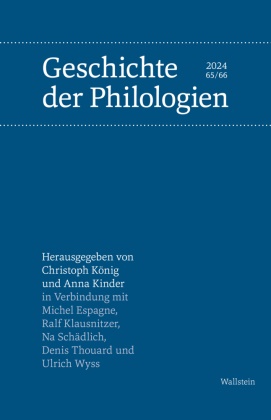 Anna Kinder, Christoph König - Geschichte der Philologien