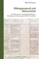 Bernd Clausen - Bildungsanspruch und Statuswechsel