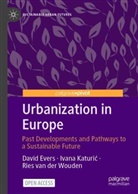 David Evers, Ivana Katuri¿, Ivana Katuric, Ries Van der Wouden, Ries van der Wouden - Urbanization in Europe