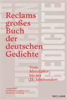Heinrich Detering - Reclams großes Buch der deutschen Gedichte. Vom Mittelalter bis ins 21. Jahrhundert