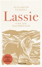 Elizabeth Gaskell, Jasmin Schreiber - Lassie und die Halbbrüder