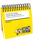 Charles M Schulz, Charles M. Schulz - Feiern mit den Peanuts. Das Beste von Charlie Brown, Snoopy & Co.