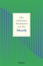 Friederike C Raderer, Friederike C. Raderer, Rolf Wehmeier - Die schönsten Anekdoten aus der Musik