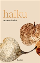 Matsuo Bash_, Matsuo Basho, Matsuo Bashô, Matsuo Bashō, Masami Ono-Feller - Haiku