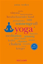 Anna Trökes - Yoga. 100 Seiten