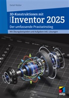 Detlef Ridder, Detlef (Dr.) Ridder - 3D-Konstruktionen mit Autodesk Inventor 2025