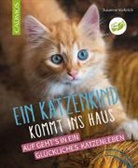 Susanne Vorbrich - Ein Katzenkind kommt ins Haus