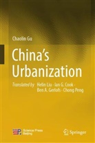 Ian G Cook, Ben A et al Gerlofs, Ben A. Gerlofs, Chaolin Gu, Helin Liu, Chong Peng - China's Urbanization