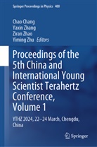 Chao Chang, Yaxin Zhang, Ziran Zhao, Ziran Zhao et al, Yiming Zhu - Proceedings of the 5th China and International Young Scientist Terahertz Conference, Volume 1