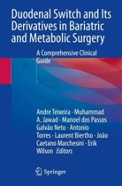 Muhammad A Jawad, Laurent Biertho, Ma dos Passos Galvão Neto et al, Manoel Dos Passos Galvão Neto, Muhammad A. Jawad, João Caetano Marchesini... - Duodenal Switch and Its Derivatives in Bariatric and Metabolic Surgery