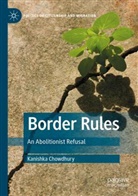 Kanishka Chowdhury - Border Rules