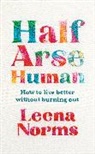 Leena Norms - Half-Arse Human