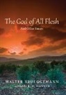 Walter Brueggemann, K C Hanson, K. C. Hanson - The God of All Flesh