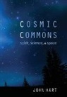 John Hart - Cosmic Commons