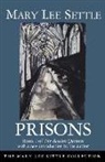 Mary Lee Settle - Prisons