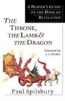 Paul Spilsbury - The Throne, the Lamb & the Dragon