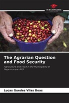 Lucas Guedes Vilas Boas - The Agrarian Question and Food Security