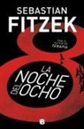 Sebastian Fitzek - La noche del ocho
