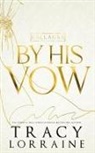 Tracy Lorraine - By His Vow