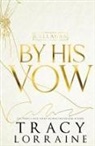 Tracy Lorraine - By His Vow