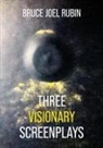 Bruce Joel Rubin - Three Visionary Screenplays
