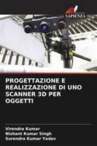 Virendra Kumar, Nishant Kumar Singh, Surendra Kumar Yadav - PROGETTAZIONE E REALIZZAZIONE DI UNO SCANNER 3D PER OGGETTI