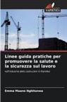 Emma Maano Nghitanwa - Linee guida pratiche per promuovere la salute e la sicurezza sul lavoro