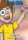 Dave Bolt, Luckmore Bunu - Cash Kids