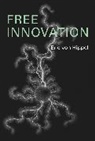 Eric Von Hippel, Eric Von Hippel - Free Innovation