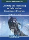 Kris Helge, Caitlin A. Rookey - Creating and Sustaining an Information Governance Program