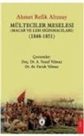 Ahmet Refik Altinay - Mülteciler Meselesi Macar ve Leh Siginmacilari 1848-1851