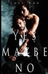 Just Bae - Yes, Maybe, No