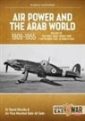 Gabr Ali Gabr, David Nicolle - Air Power and the Arab World 1909-1955 Volume 12