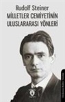 Rudolf Steiner - Milletler Cemiyetinin Uluslararasi Yönleri