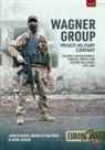 Janos Besenyo, Endre Szénási, András István Türke - Wagner Group