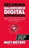 Matt Meyers - Securing Salesforce Digital Experiences