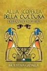 Moustafa Gadalla - Alla Scoperta Della Cultura Dell'Antico Egitto