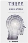 U. S. Andersen - Three Magic Words
