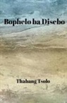Thabang Tsolo - Bophelo ba Disebo