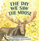 Deb Hamel - The Day We Saw The Moose