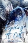 Melody Tyden - Figuring It Out