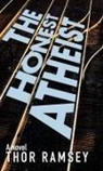 Thor Ramsey - The Honest Atheist
