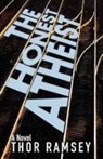 Thor Ramsey - The Honest Atheist