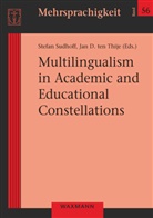 D ten Thije, Stefan Sudhoff, Jan D. ten Thije - Multilingualism in Academic and Educational Constellations