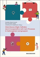Winnie-Karen Giera, Daniela Niesta Kayser, Christine Schmalenbach - Gleichberechtigte Teilhabe durch kooperative Lehr-Lern-Prozesse in heterogenen Lerngruppen
