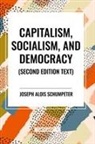 Joseph Alois Schumpeter - Capitalism, Socialism, and Democracy, 2nd Edition