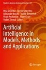 Igor Bessmertny, Alexander Brovko, Alexander Brovko et al, Olga Dolinina, Vladik Kreinovich, Alexey Lvov... - Artificial Intelligence in Models, Methods and Applications