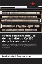 Jessica Lizbeth Sanchez Rivas - Profils stratigraphiques de l'activité du Cs-137 dans les sédiments