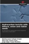 Natalie Juana Callupe Vargas, Mary Flor Césare Coral, Jorge Edgar Turpo Mendoza - Hydrocarbon toxicity with lettuce, onion and radish seeds