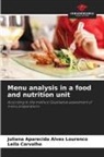 Juliana Aparecida Alves Lourenço, Leila Carvalho - Menu analysis in a food and nutrition unit